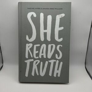 She Reads Truth by Raechel Myers Amanda‎ Bible Williams - Hardcover